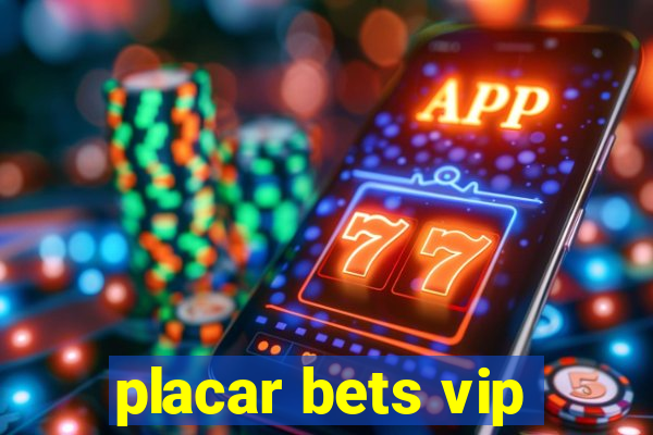 placar bets vip